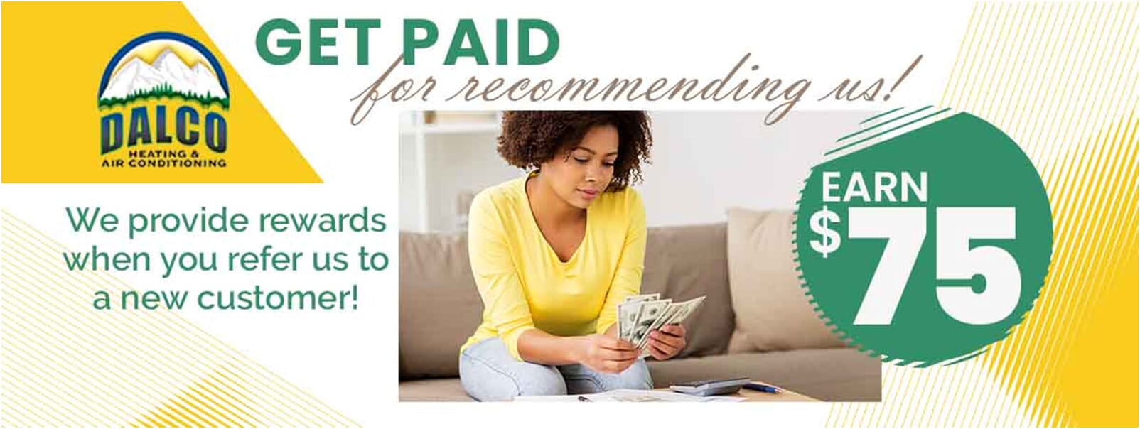 Promotional graphic about the $75 money Dalco will pay for some customer referrals