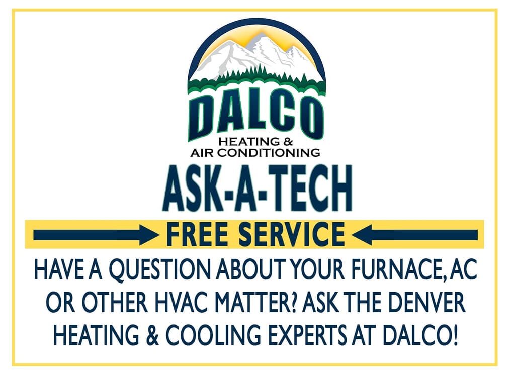 Ask A Tech to get help on your HVAC problems