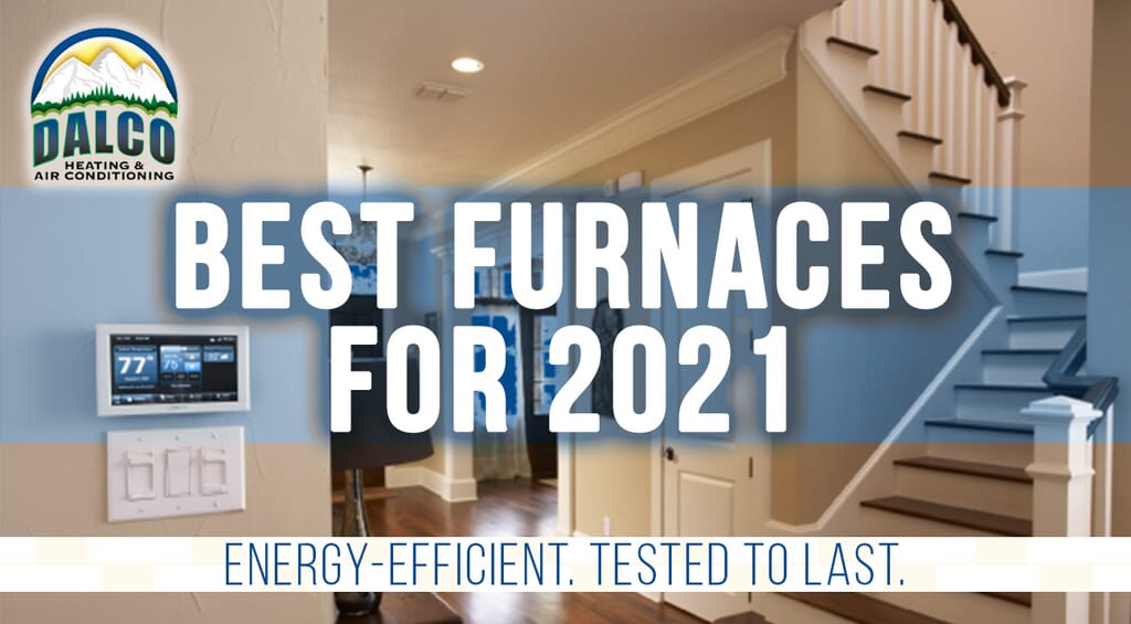 Best furnaces for 2021